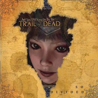 And You Will Know Us by The Trail of Dead - So Divided