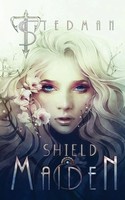 T. Stedman | Shield Maiden | Taschenbuch | Englisch (2015) | Tracy Edmunds