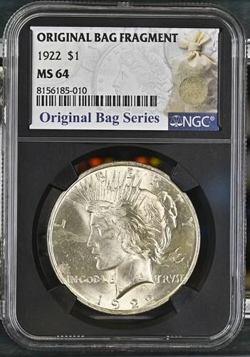 1922 $1 Peace Dollar NGC MS64 Original Bag Fragment .900 Silver Coin