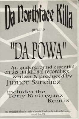 Da Northface Killa - Da Powa - UK 12'' Vinyl - 1998 - Dis-Funktional