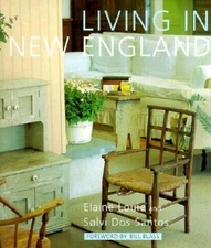 Living In New England - Hardcover By Louie, Elaine - VERY GOOD