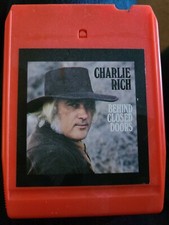 Charlie Rich-Behind Closed Doors Epic 8 Track Tape VG TESTED B1