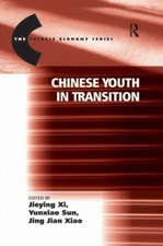 Chinese Youth in Transition, Paperback by Xi, Jieying; Sun, Yunxiao, Like New...