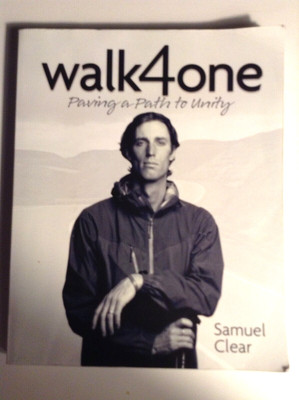 Walk4one Paving a Path to Unity by Samuel Clear - Paperback. Copyright 2013