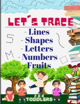 Phill Abbot Let's trace Lines, Shapes, Letters, Numbers  (Paperback) (UK IMPORT)