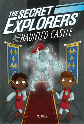 The Secret Explorers and the Haunted Castle | Sj King | Taschenbuch | Englisch