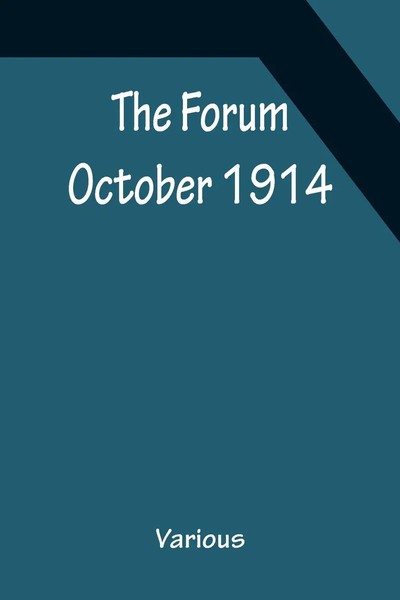 Various | The Forum October 1914 | Taschenbuch | Englisch (2022)-image
