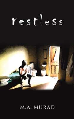 Restless by M.A. Murad: New
