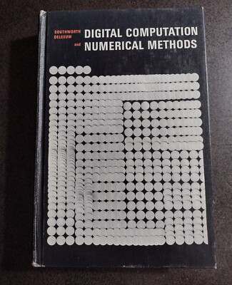 Digital Computation and Numerical Methods by De Leeuw and Southworth (1965) HC