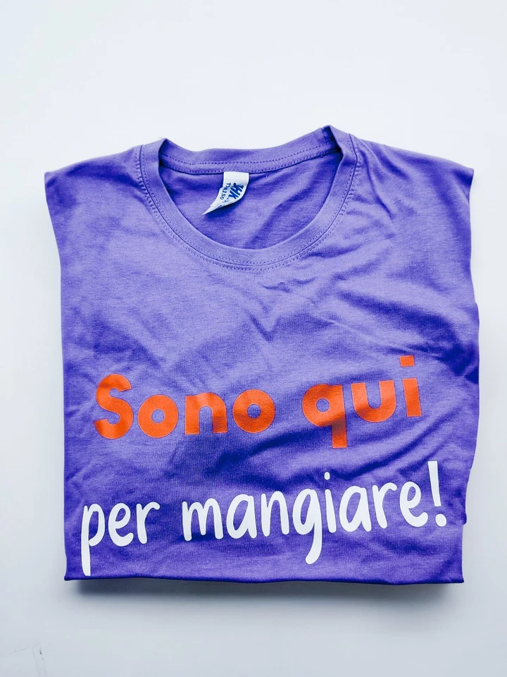"SONO QUI PER MANGIARE" T SHIRT STAMPA DIRETTA da XS a 4XL - Immagine 4 di 4