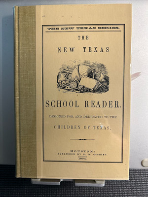 The New Texas School Reader | 1865 Facsimile Edition (Printed 1962) | Vintage