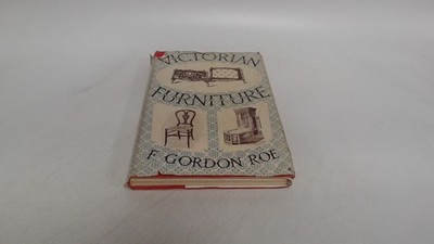 			Victorian Furniture, F. Gordon Roe, Phoenix House, 1952, Hardcove		