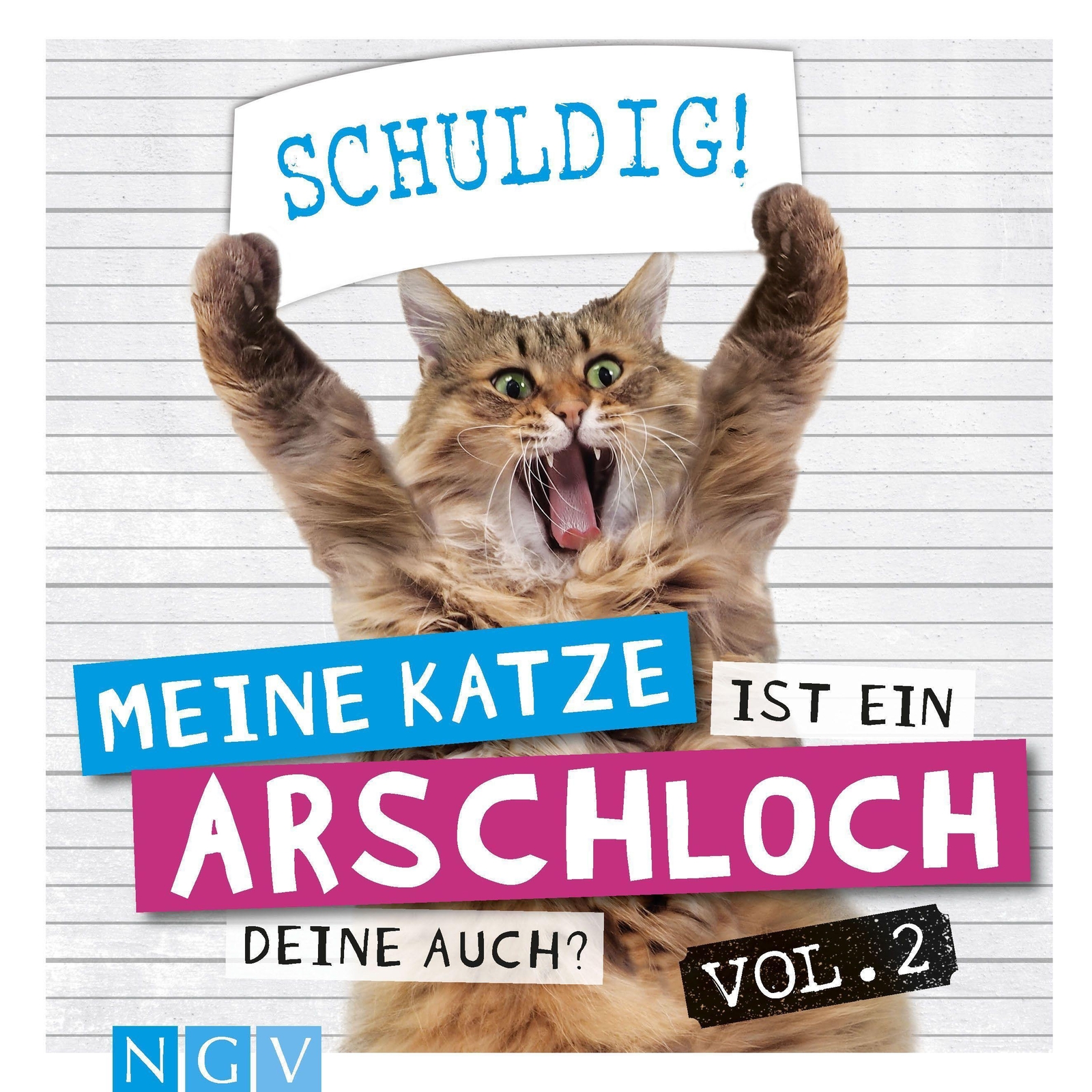 Meine Katze Ist Ein Arschloch - Deine Auch? Vol.2 - Klaus Bu ...