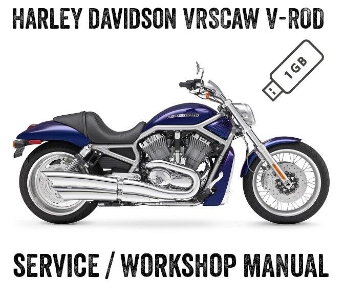 2007-2017 Harley Davidson VRSCA V-Rod VROD Workshop Service Manual