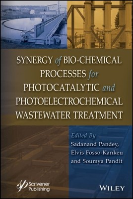 Synergy of Bio Chemical Processes for Photocatalyt ic and Photoelectrochemical  