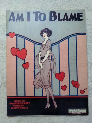 Am I to Blame 1923 Sheet Music Billy Fazioli Flapper Art Deco M10