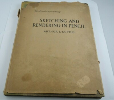 1922 ''SKETCHING AND RENDERING IN PENCIL'' G.CASWELL PRATT INST. OF ART TEXT BOOK