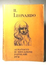 Il Leonardo. Almanacco di educazione popolare 1974 Libro da collezione (78)