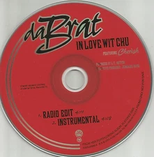 DA BRAT & CHERISH In Love Wit Chu w/ RADIO EDIT & INSTRUMENTAL PROMO CD Single