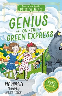 Genius on the Green Express (Christie an..., Pip Murphy