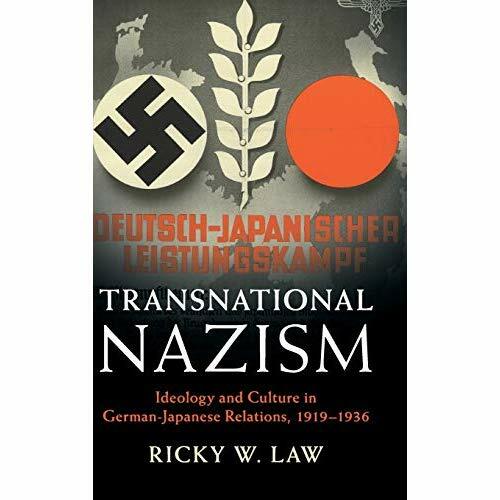 Transnational Nazism Ideology Culture German-Japanese Relation… 9781108474634 LN