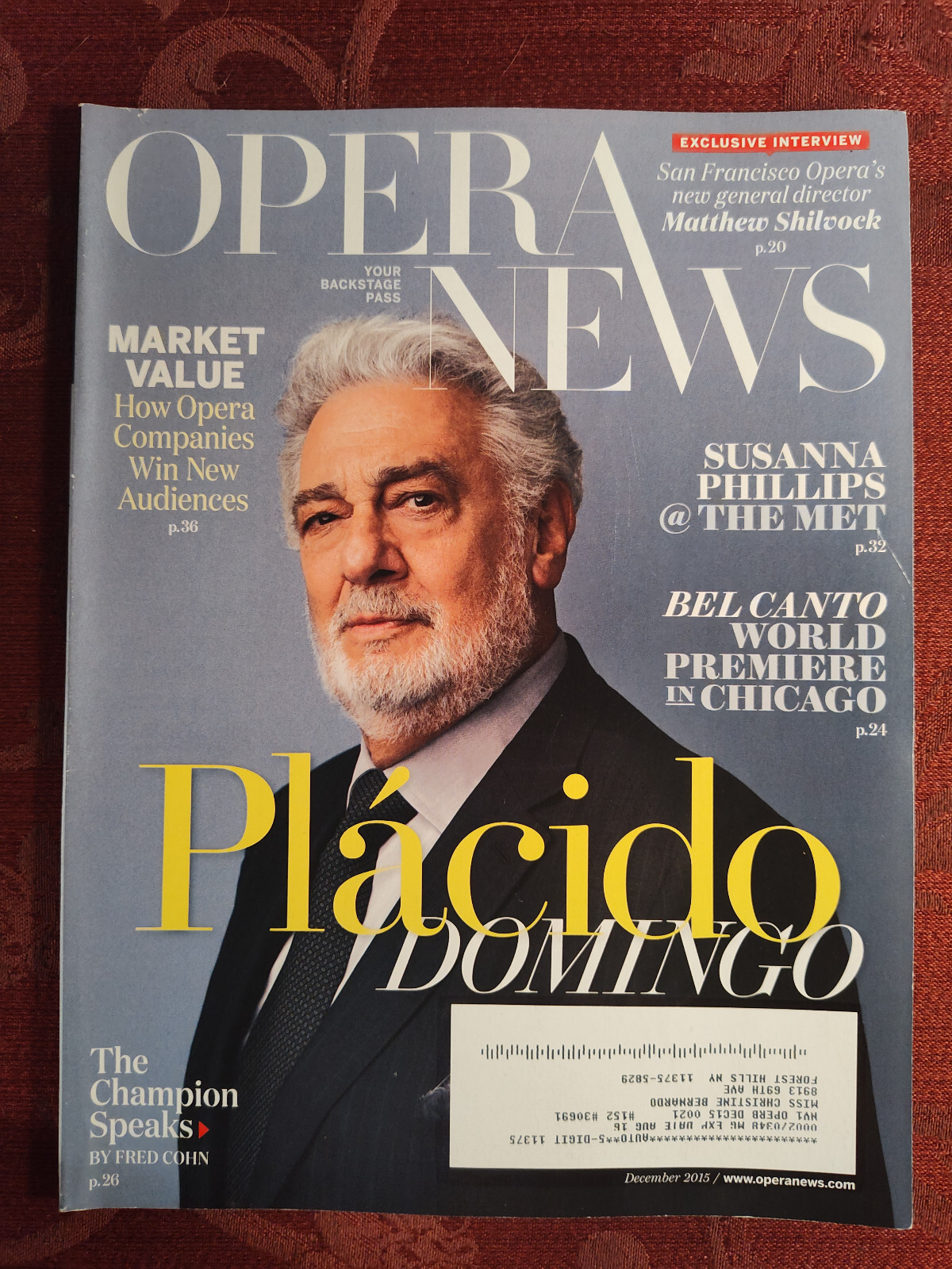 Rare METROPOLITAN OPERA NEWS December 2015 Placido Domingo Susanna Phillips