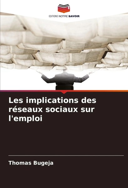 Thomas Bugeja | Les Implications Des RéSeaux Sociaux Sur L'emploi | Taschenbuch-image