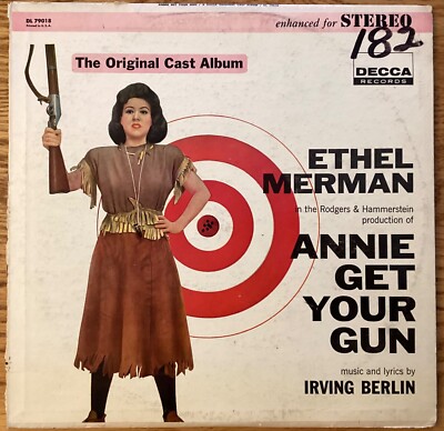 Ethel Merman & Ray Middleton  Annie Get Your Gun  33 1/3 rpm LP, DL79018