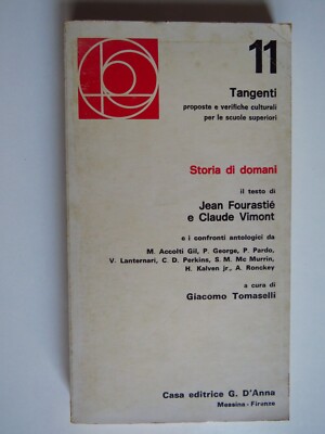 Geschichten von morgen - Fourastié; Vimont - D'Anna Verlag 1973 Tangenti Nr. 11