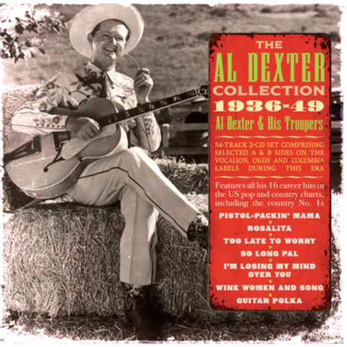 Al Dexter & His Troopers The Al Dexter Collection: 1936-49 (CD) Album