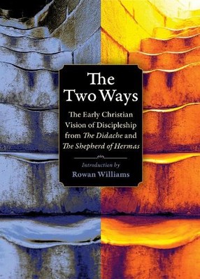 Rowan Williams The Two Ways (Paperback)