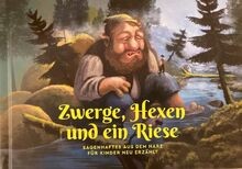 Zwerge, Hexen und ein Riese: Sagenhaftes aus dem Harz fü... | Buch | Zustand gut