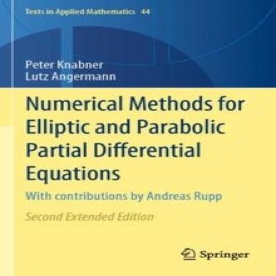 Numerical Methods for Elliptic and Parabolic Partial Differential