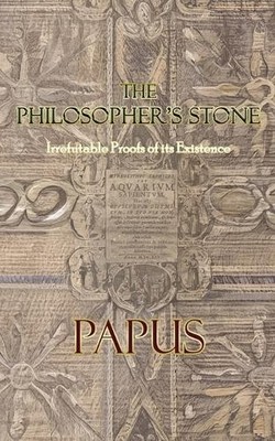 Papus The Philosopher's Stone (Paperback)