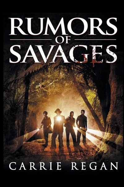 Carrie Regan | Rumors Of Savages | Taschenbuch | Englisch (2009) | Xlibris-image