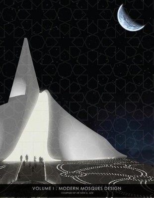 Modern Mosques Design 1 by Azim A. Aziz (English) Paperback Book