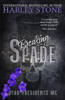 Breaking Spade (Dead Presidents MC) - Paperback NEW Stone, Harley 07/08/2019