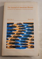 The Journal of American History, March 1981, Vol. 67 No. 4