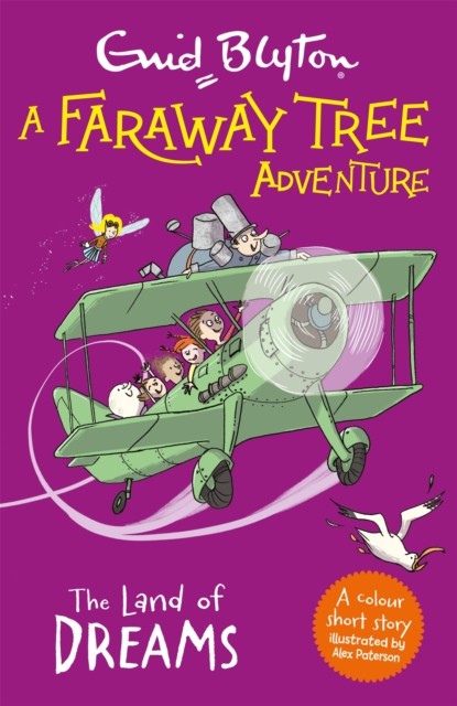 A Faraway Tree Adventure: The Land Of Dreams : A Colour Short Story From The Beloved Series That Inspired The Family Film The Magic Faraway Tree Enid Blyton - Image 3