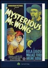 The Mysterious Mr. Wong by William Nigh: New