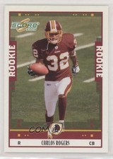 2005 Score Rookie Carlos Rogers #339 qn6