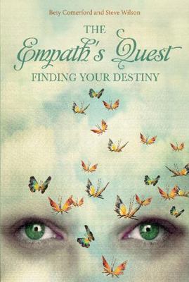 The Empath's Quest: Finding Your Destiny by 