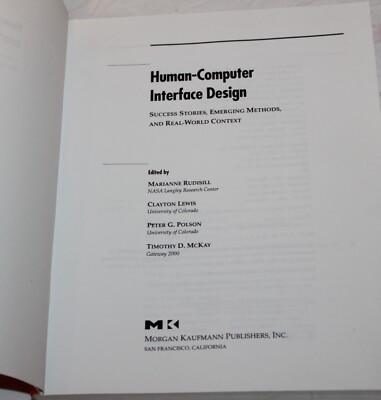HUMAN-COMPUTER INTERFACE DESIGN: SUCCESS CASES, EMERGING Marianne Rudisill PB