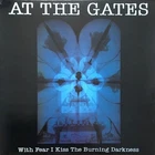 At The Gates - With Fear I Kiss The Burning Darkness - Blue Marble Vinyl NEW
