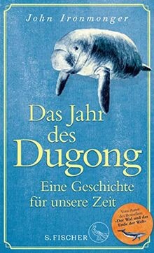 Das Jahr des Dugong - Eine Geschichte für unsere Zei... | Buch | Zustand wie neu