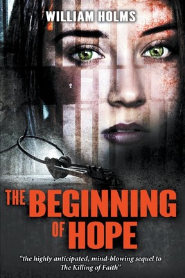 The Beginning of Hope (The Killing of Faith)