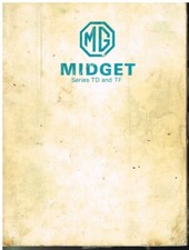 MG MIDGET TD , TF1250 & TF1500 (1950-55) ORIGINAL FACTORY WORKSHOP MANUAL