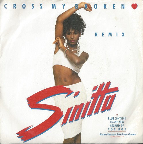 Sinitta - Cross My Broken Heart (Remix) (7", Single, Mat)