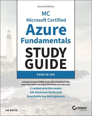 MC Microsoft Certified Azure Fundamentals Study Guide | Exam AZ-900 | Jim Boyce