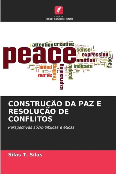 Silas T. Silas | ConstruÇÃO DA PAZ E ResoluÇÃO DE Conflitos | Taschenbuch (2025)-image